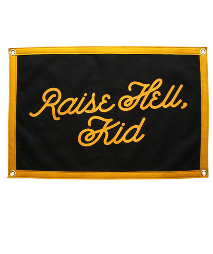 Wool Banner Made In USA - Raise Hell Kid